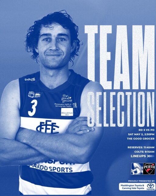 WAFL, LEAGUE & COLTS teams are locked in for tomorrow’s home clash against Perth!
